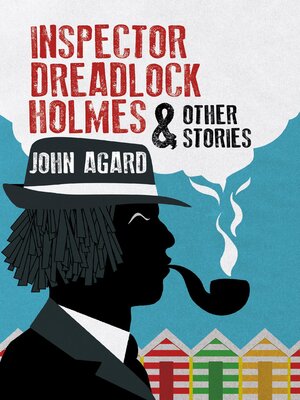 cover image of Inspector Dreadlocks Holmes & Other Stories